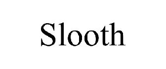 SLOOTH