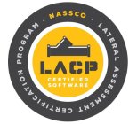 NASSCO LATERAL ASSESSMENT CERTIFICATION PROGRAM AND LACP CERTIFIED SOFTWARE
