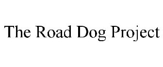 THE ROAD DOG PROJECT