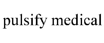 PULSIFY MEDICAL