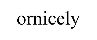 ORNICELY