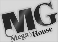MG MEGA HOUSE