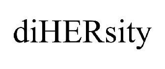 DIHERSITY