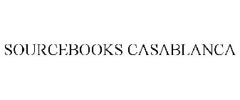 SOURCEBOOKS CASABLANCA