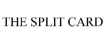 THE SPLIT CARD