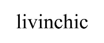 LIVINCHIC