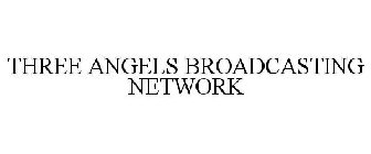 THREE ANGELS BROADCASTING NETWORK