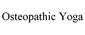 OSTEOPATHIC YOGA