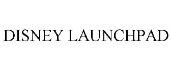 DISNEY LAUNCHPAD