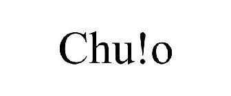 CHU!O