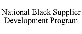 NATIONAL BLACK SUPPLIER DEVELOPMENT PROGRAM