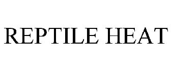 REPTILE HEAT