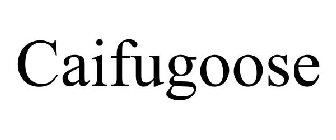 CAIFUGOOSE