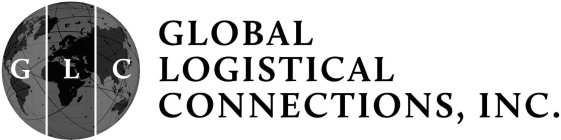 G L C GLOBAL LOGISTICAL CONNECTIONS, INC.