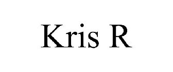 KRIS R