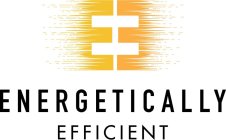 EE ENERGETICALLY EFFICIENT