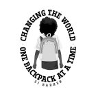 CHANGING THE WORLD ONE BACKPACK AT A TIME SJ BARKER