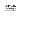 .S.P.U.R. PATHWAYS SHARED PURPOSE, UNLIMITED REACH