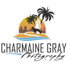 CHARMAINE GRAY PHOTOGRAPHY