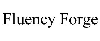 FLUENCY FORGE