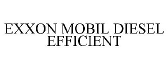 EXXON MOBIL DIESEL EFFICIENT