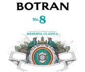 BOTRAN NO. 8 RESERVA CLÁSICA