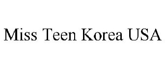 MISS TEEN KOREA USA
