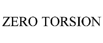 ZERO TORSION