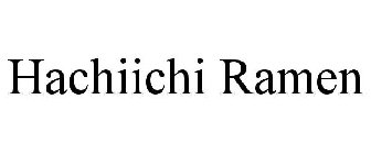 HACHIICHI RAMEN
