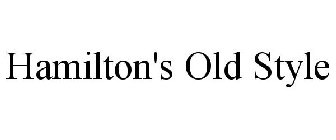 HAMILTON'S OLD STYLE