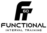 FT60 FUNCTIONAL INTERVAL TRAINING