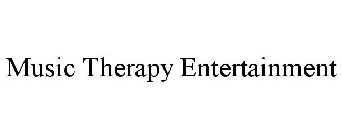 MUSIC THERAPY ENTERTAINMENT
