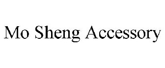 MO SHENG ACCESSORY