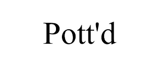 POTT'D