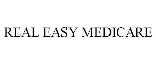 REAL EASY MEDICARE