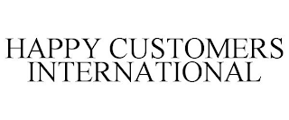 HAPPY CUSTOMERS INTERNATIONAL