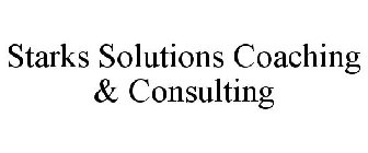 STARKS SOLUTIONS COACHING & CONSULTING