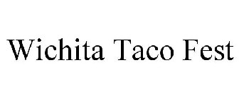 WICHITA TACO FEST