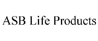 ASB LIFE PRODUCTS