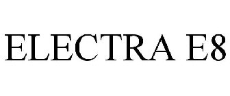 ELECTRA E8