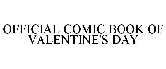 OFFICIAL COMIC BOOK OF VALENTINE'S DAY