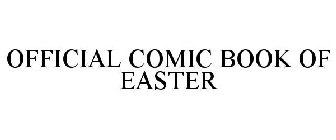 OFFICIAL COMIC BOOK OF EASTER