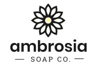 AMBROSIA SOAP CO.