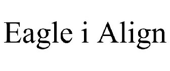 EAGLE I ALIGN