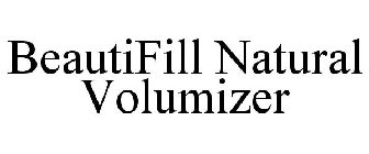 BEAUTIFILL NATURAL VOLUMIZER