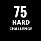 75 HARD CHALLENGE