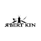 RK R'BERT KIN