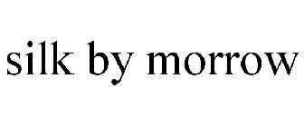 SILK BY MORROW