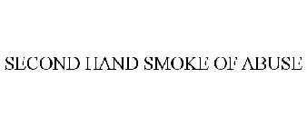 SECOND HAND SMOKE OF ABUSE