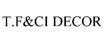 T.F&CI DECOR